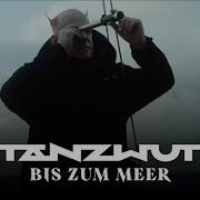 Tanzwut Bis Zum Meer