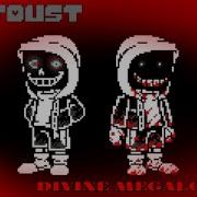 Dusttrust Divine Megalovania