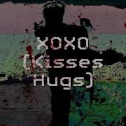 Xoxo Kisses Hugs 1 Hour