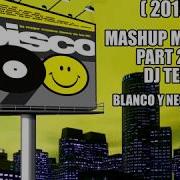 Disco 90 2015 Mashup Megamix Part 2