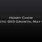 Henry Chow Magnetic 003 Growth