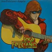 I Ve Got A Feeling José Feliciano