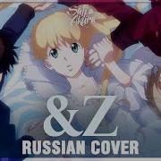 Aldnoah Zero Op2 Rus Z Cover By Sati Akura