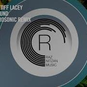 Zetandel Tiff Lacey Higher Ground Costa Aurosonic Remix