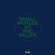 Small World Mac Miller