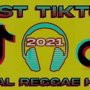 Tiktok Reggae Mix