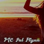 Lee Keenan Mc Pat Flynn Extended Remix