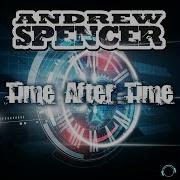 Andrew Spencer Time After Time