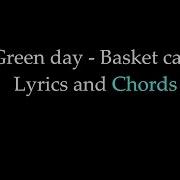 Green Day Basket Case Lyrics And Guitar Chords