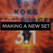 Making A New Set Korg Pa Manager V3 1