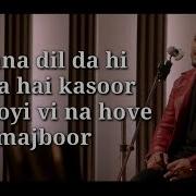 Maana Dil Full Song Lyrics