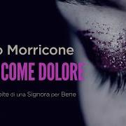 Amore Come Dolore From Le Foto Proibite Di Una Signora Per Bene Ennio Morricone