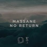 Massane No Return