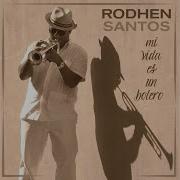 Rodhen Santos Mi Vida Es Un Bolero Topic