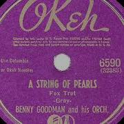 A String Of Pearls Benny Goodman And His Orchestra