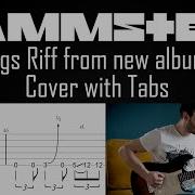 All Songs Riff From New Rammstein Album 2019 Cover With Tabs