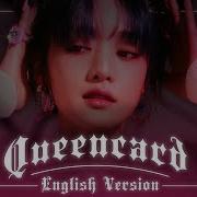 G I Dle Queencard English Version