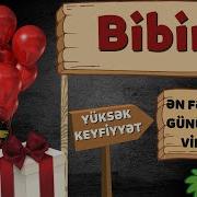 Bibinin Ad Gunu Tebriki