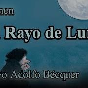 Gustavo Becqer El Rayo De Luna