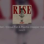 Skillet Circus For A Psycho Deeper Voice