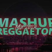 Regueton Mashup