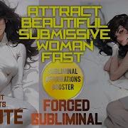 Attract Submissive Women Subliminal