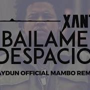 Bailame Despacio Mambo Remix