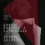 Seven Secrets Larry Coryell