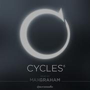 Cycles 6 Max Graham