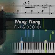 Fkj Ylang Ylang Piano