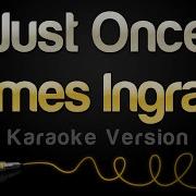 Just Once Karaoke