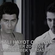 Alisher Zokirov Hali Hayot Oldinda