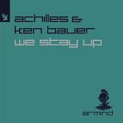 Achilles Ken Bauer We Stay Up