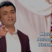 Muzaffar Abduazimov Kishmishim Музаффар Абдуазимов Кишмишим