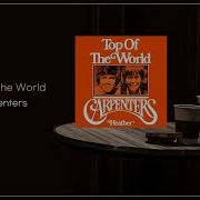 Carpenters Top Of The World Flac File