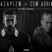 Gazapizm Kalbim Çukurda Ft Cem Adrian