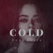 Cold Deep Feelings Mix