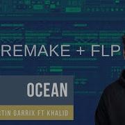 Martin Garrix Feat Khalid Ocean Fl Studio Remake