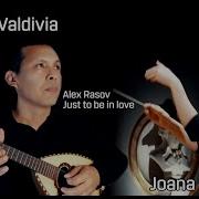 Alex Rasov Just To Be In Love Cover By Johnny