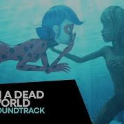 Miraculous Soundtrack In A Dead World