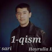 Hayrulla Hamidov Xolislik Sari Mp3