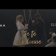 Je Te Le Donne