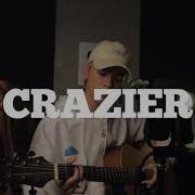 Crazier Cover By Aurtur Miguel