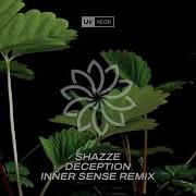 Shazze Deception Inñer Sense Remix