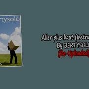 Bertysolo Aller Plus Haut Instrumental