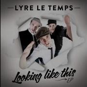 Looking Like This Ry M Remix Lyre Le Temps Audio