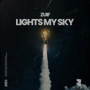 Lights My Sky Original Mix Zuif