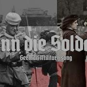 Wenn Die Soldaten German Military Song English Translation