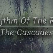 The Cascade Rhitme