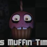 Fnaf Song It S Muffin Time Five Nights At Freddy S Animation